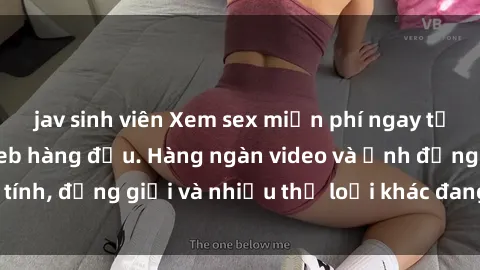 jav sinh viên Xem sex miễn phí ngay tại địa chỉ trang web hàng đầu. Hàng ngàn video và ảnh đồng tính, đồng giới và nhiều thể loại khác đang chờ bạn khám phá.