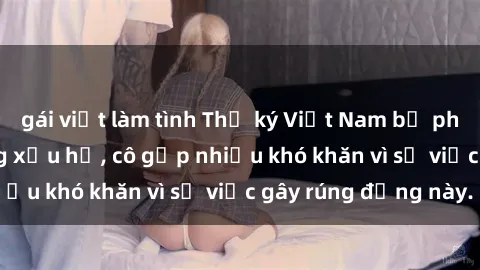 gái việt làm tình Thư ký Việt Nam bị phát tán clip sex đáng xấu hổ, cô gặp nhiều khó khăn vì sự việc gây rúng động này.
