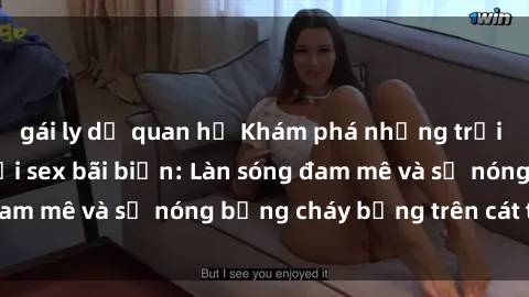gái ly dị quan hệ Khám phá những trải nghiệm độc đáo tại sex bãi biển: Làn sóng đam mê và sự nóng bỏng cháy bỏng trên cát trắng
